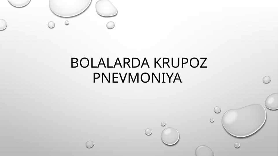 Bolalarda krupoz pnevmoniya