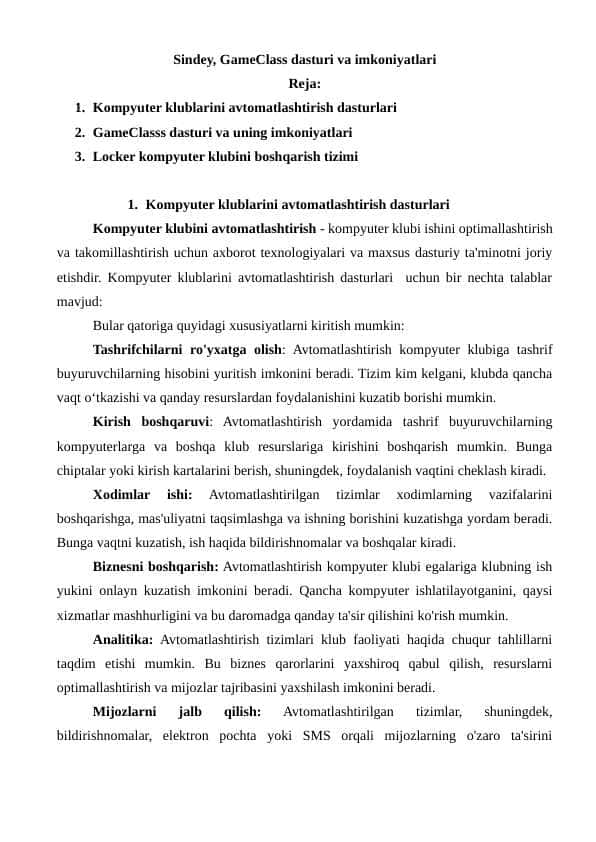 Sindey, GameClass dasturi va imkoniyatlari