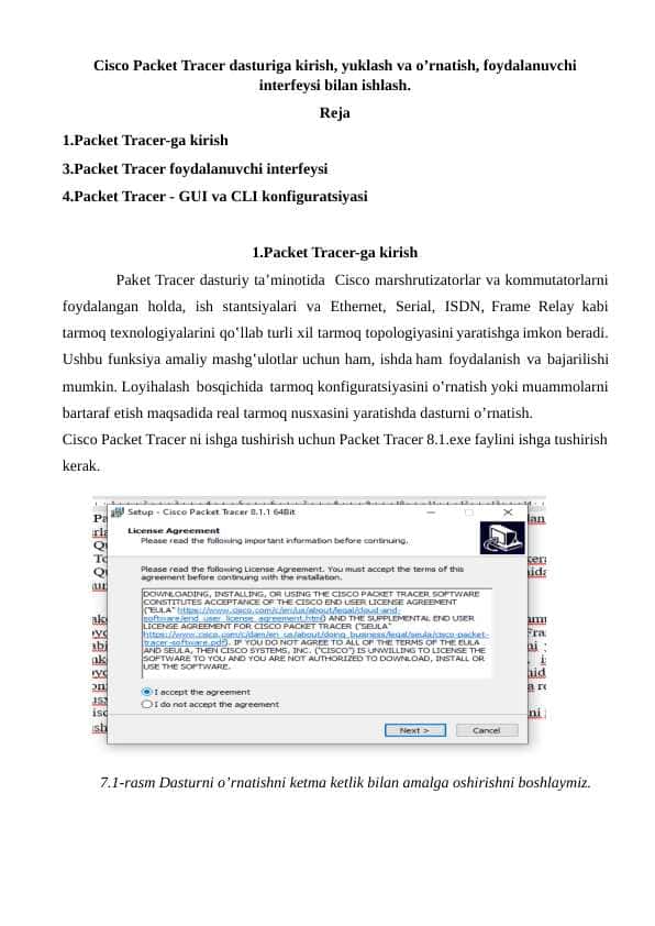 Cisco Packet Tracer dasturiga kirish, yuklash va o’rnatish, foydalanuvchi interfeysi bilan ishlash.