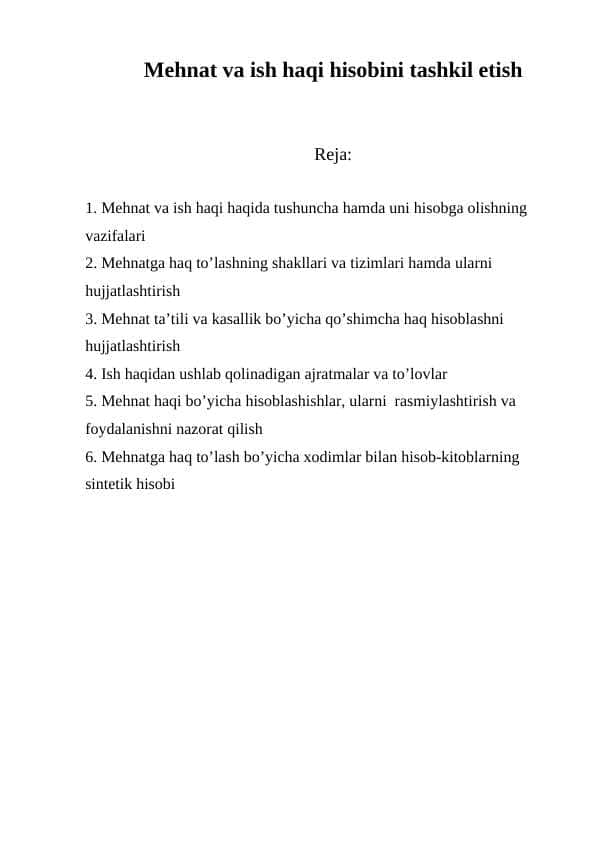 Mehnat va ish haqi hisobini tashkil etishMehnat va ish haqi hisobini tashkil etish