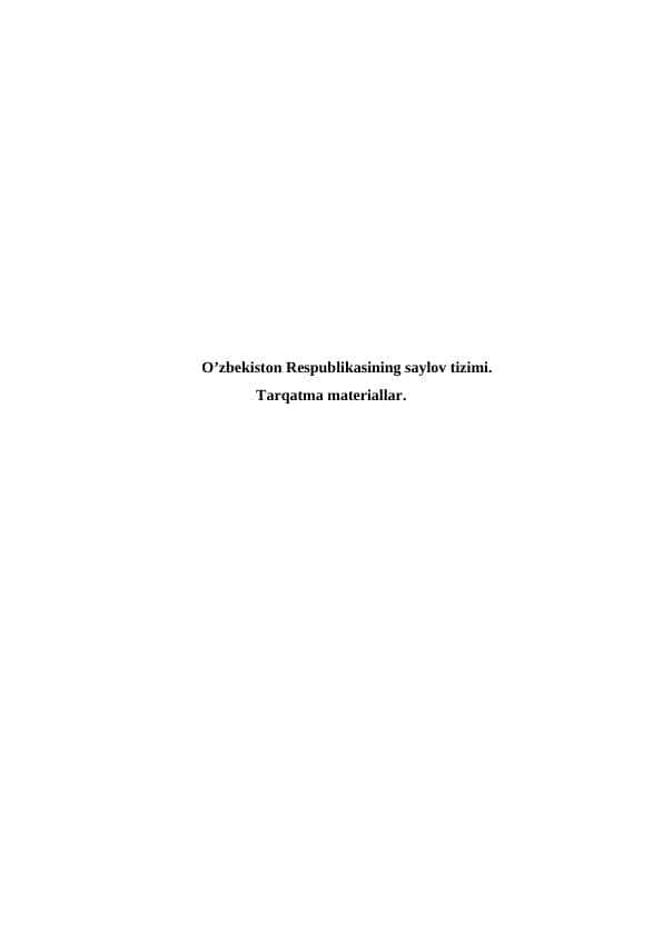 O’zbekiston Respublikasining saylov tizimi. Tarqatma materiallar