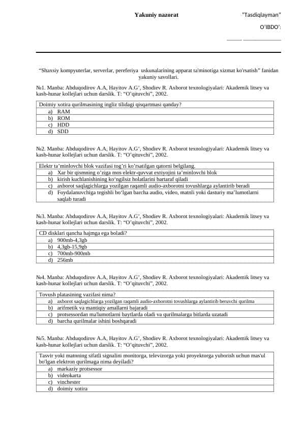 Shaxsiy kompyuterlar, serverlar, pereferiya uskunalarining apparat ta'minotiga xizmat ko'rsatish” fanidan yakuniy savollari