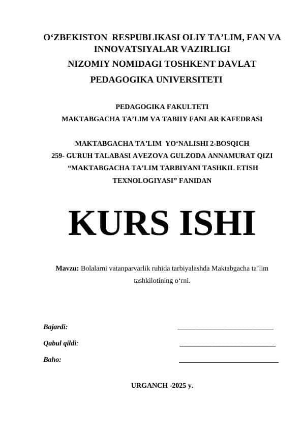 Bolalarni vatanparvarlik ruhida tarbiyalashda Maktabgacha ta’lim tashkilotining o‘rni.