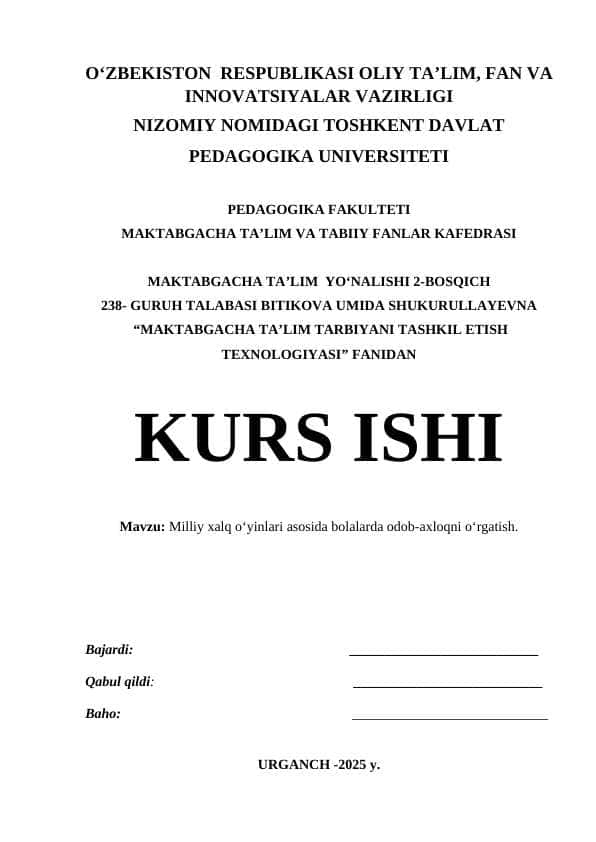 Maktabgacha yoshdagi bolalarni muhit ta’sirida tarbiyalash.