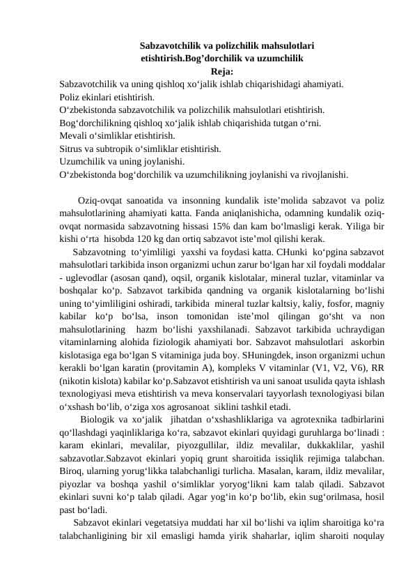 Sabzavotchilik va polizchilik mahsulotlari etishtirish.Bog’dorchilik va uzumchilik
