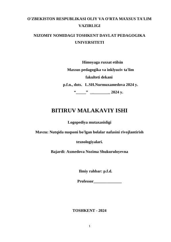 Nutqida nuqsoni boʻlgan bolalarni nafasini rivojlantirish texnologiyalari mavzusida bitiruv malakaviy ishi