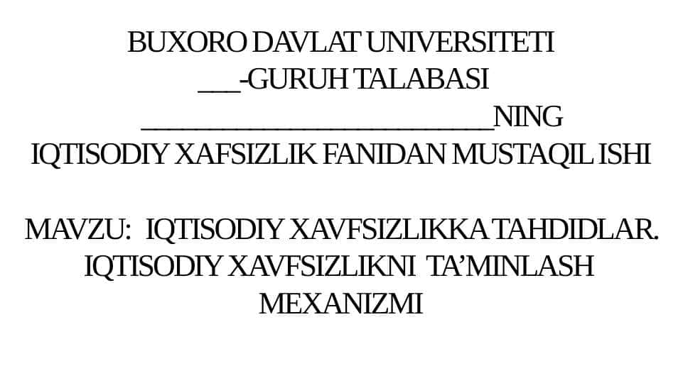 IQTISODIY XAVFSIZLIKKA TAHDIDLAR. IQTISODIY XAVFSIZLIKNI TA’MINLASH MEXANIZMI
