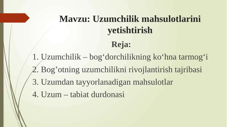 Uzumchilik mahsulotlarini yetishtirish