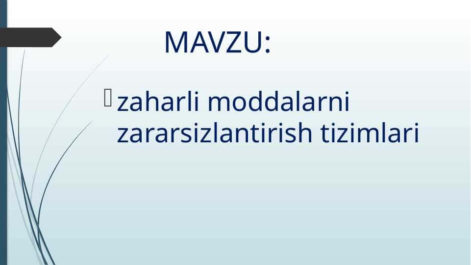 zaharli moddalarni zararsizlantirish tizimlari