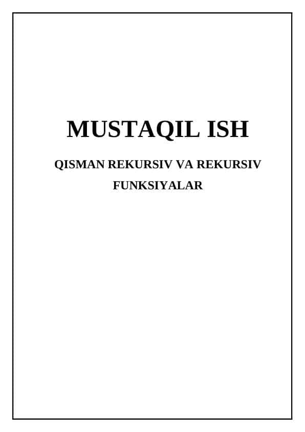 QISMAN REKURSIV VA REKURSIV FUNKSIYALAR