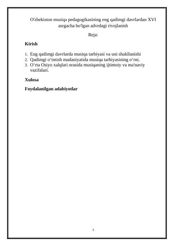 O'zbekiston musiqa pedagogikasining eng qadimgi davrlardan XVI asrgacha bo'lgan advrdagi rivojlanish m.docx
