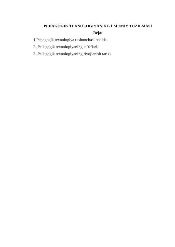 PEDAGOGIK TEXNOLOGIYANING UMUMIY TUZILMASI