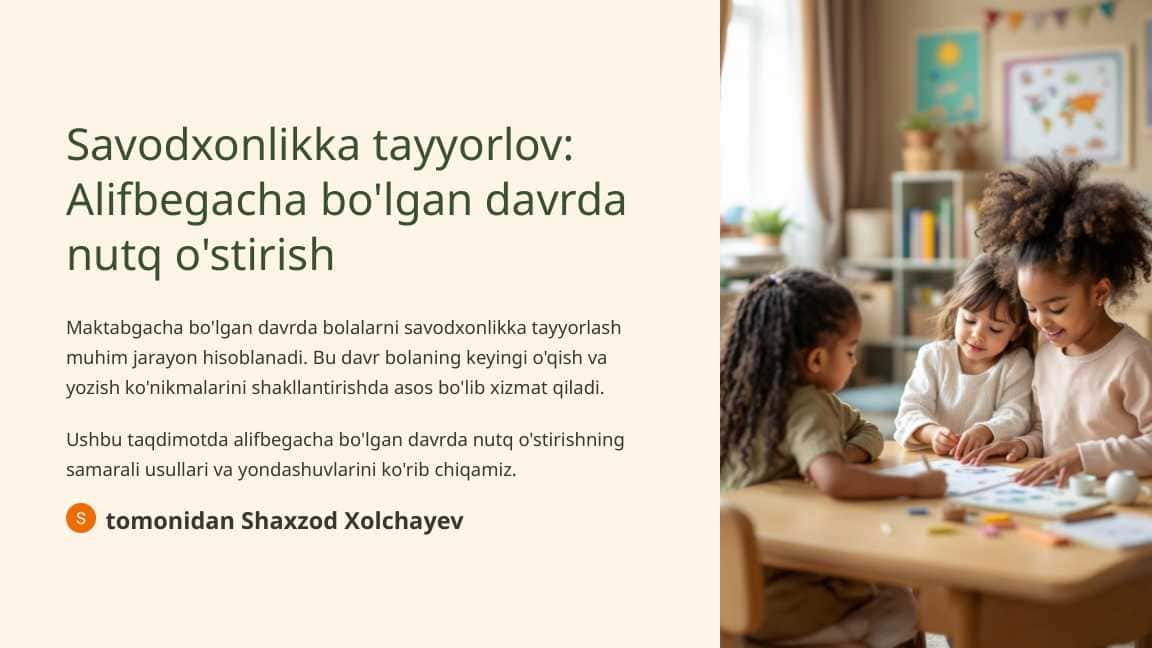 Savodxonlikka tayyorlov Alifbegacha bo'lgan davrda nutq o'stirish