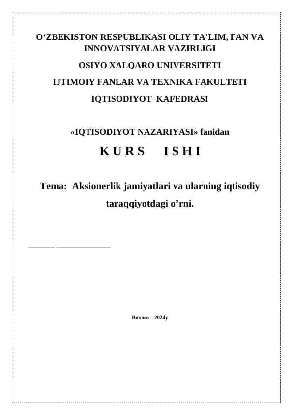 Aksionerlik jamiyatlari va ularning iqtisodiy taraqqiyotdagi o’rni.