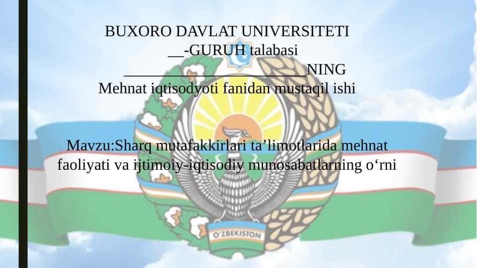 Sharq mutafakkirlari ta’limotlarida mehnat faoliyati va ijtimoiy-iqtisodiy munosabatlarning o‘rni