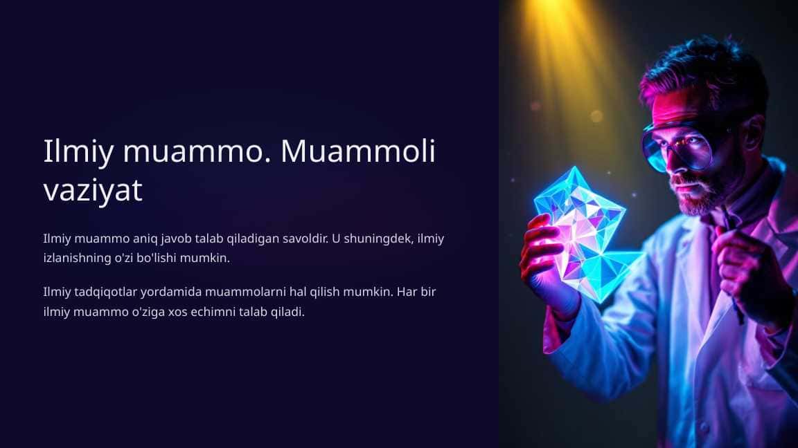 Ilmiy muammo. Muammoli vaziyat_10