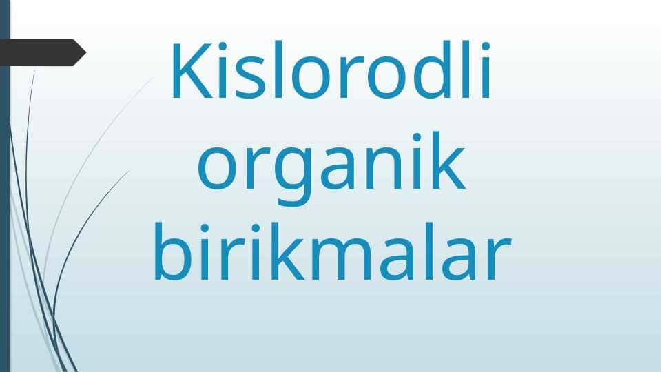 Kislorodli organik birikmalar