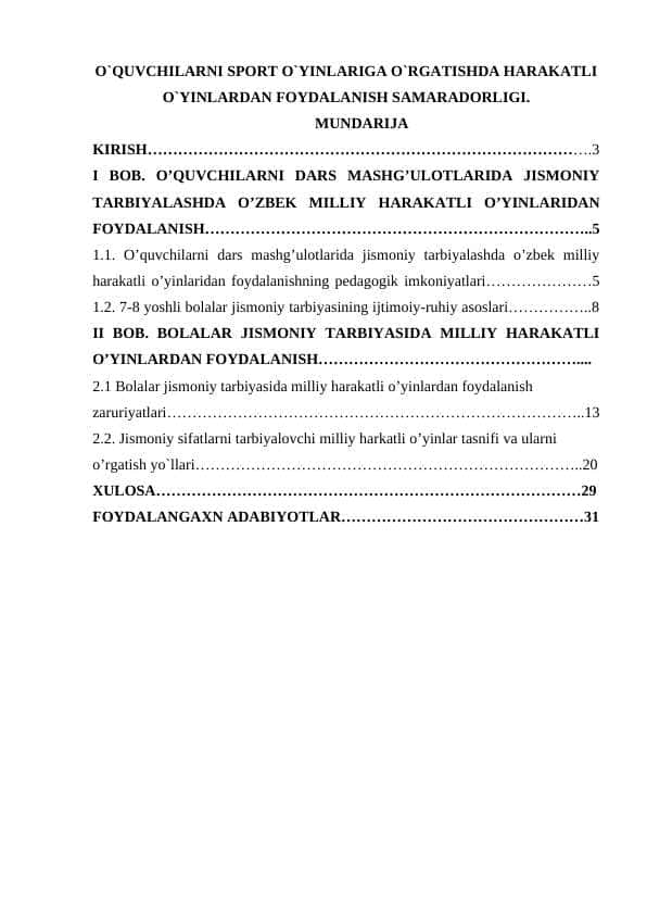 O`QUVCHILARNI SPORT O`YINLARIGA O`RGATISHDA HARAKATLI O`YINLARDAN FOYDALANISH SAMARADORLIGI.