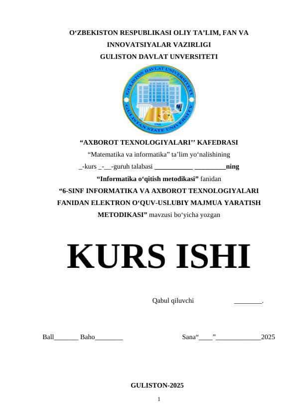 6-SINF INFORMATIKA VA AXBOROT TEXNOLOGIYALARI FANIDAN ELEKTRON OʻQUV-USLUBIY MAJMUA YARATISH METODIKASI