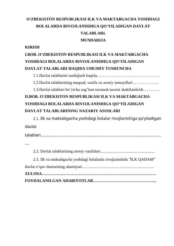 O‘ZBEKISTON RESPUBLIKASI ILK VA MAKTABGACHA YOSHDAGI BOLALARDA RIVOJLANISHIGA QO‘YILADIGAN DAVLAT