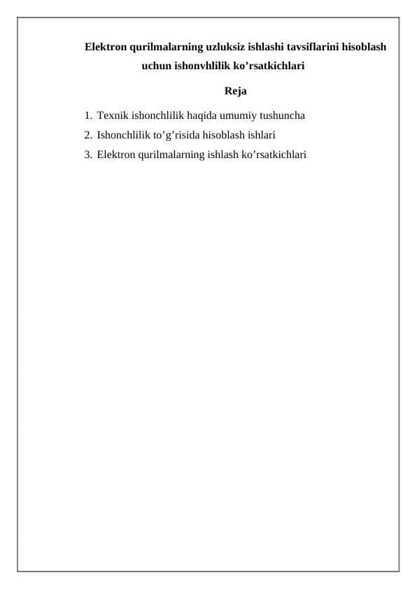 Elektron qurilmalarning uzluksiz ishlashi tavsiflarini hisoblash uchun ishonvhlilik ko’rsatkichlari