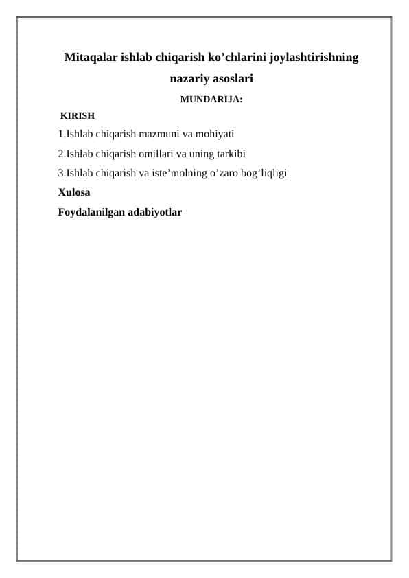 Mitaqalar ishlab chiqarish ko’chlarini joylashtirishning nazariy asoslari