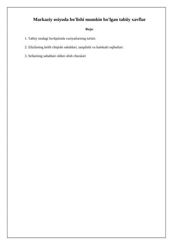 Markaziy osiyoda bo'lishi mumkin bo'lgan tabiiy xavflar