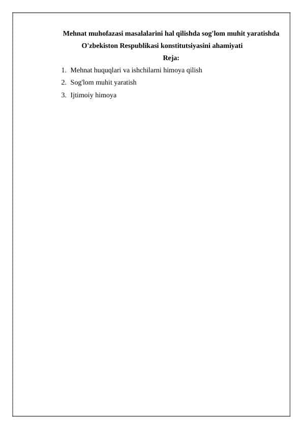 Mehnat muhofazasi masalalarini hal qilishda sog'lom muhit yaratishda O'zbekiston Respublikasi konstitutsiyasini ahamiyati