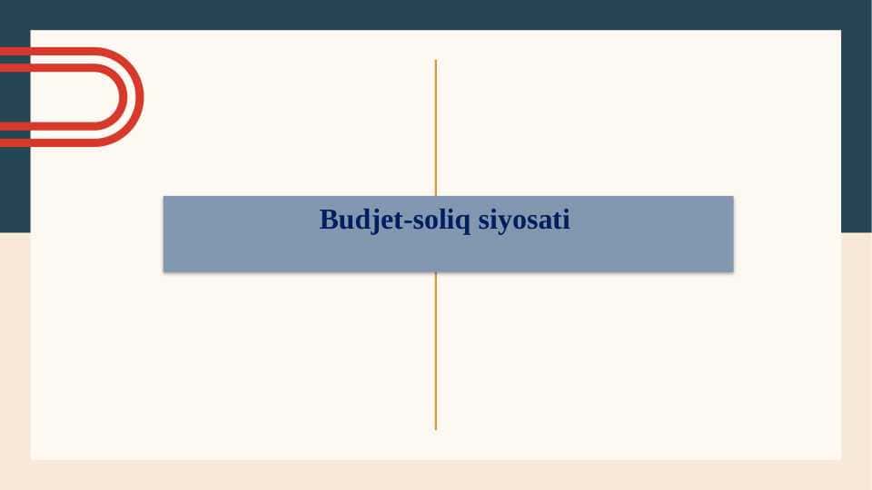 Byudget soliq siyosati
