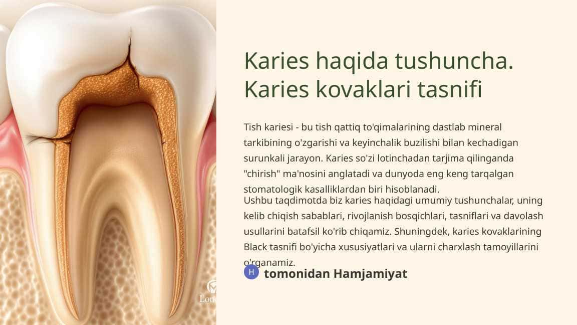 Karies haqida tushuncha. Karies kovaklari tasnifi