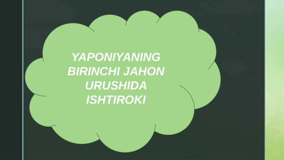 YAPONIYANING BIRINCHI JAHON URUSHIDA ISHTIROKI