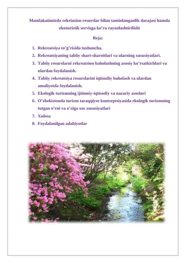 Mamlakatimizda rekriasion resurslar bilan taminlanganlik darajasi hamda ekoturistik servisga ko