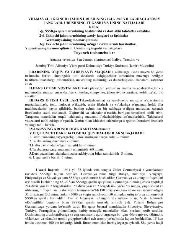 IKKINCHI JAHON URUSHINING 1941-1945 YILLARDAGI ASOSIY
JANGLARI. URUSHNING TUGASHI VA UNING NATIJALAR
