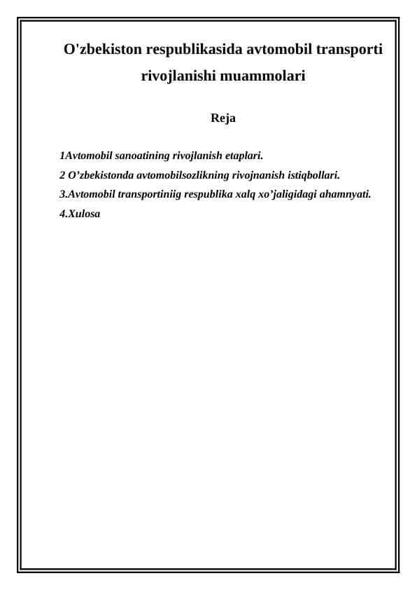 O'zbekiston respublikasida avtomobil transporti rivojlanishi muammolari
