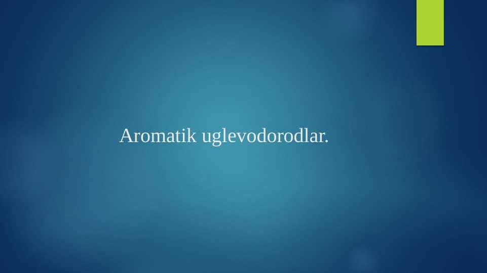 Aromatik uglevodorodlar
