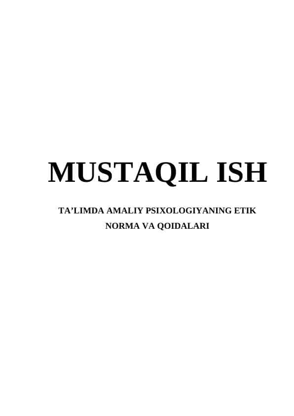 TA’LIMDA AMALIY PSIXOLOGIYANING ETIK NORMA VA QOIDALARI