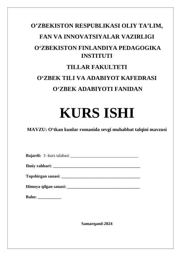 O‘tkan kunlar romanida sevgi muhabbat talqini mavzusi