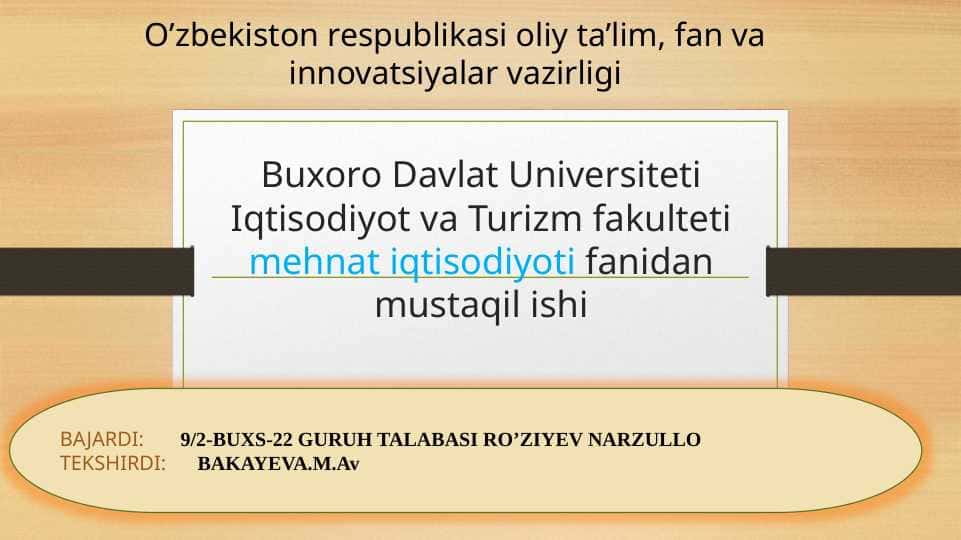 Mehnat iqtisodiyot fanining mohiyati va uning tarkibiy yoʻnalishlari