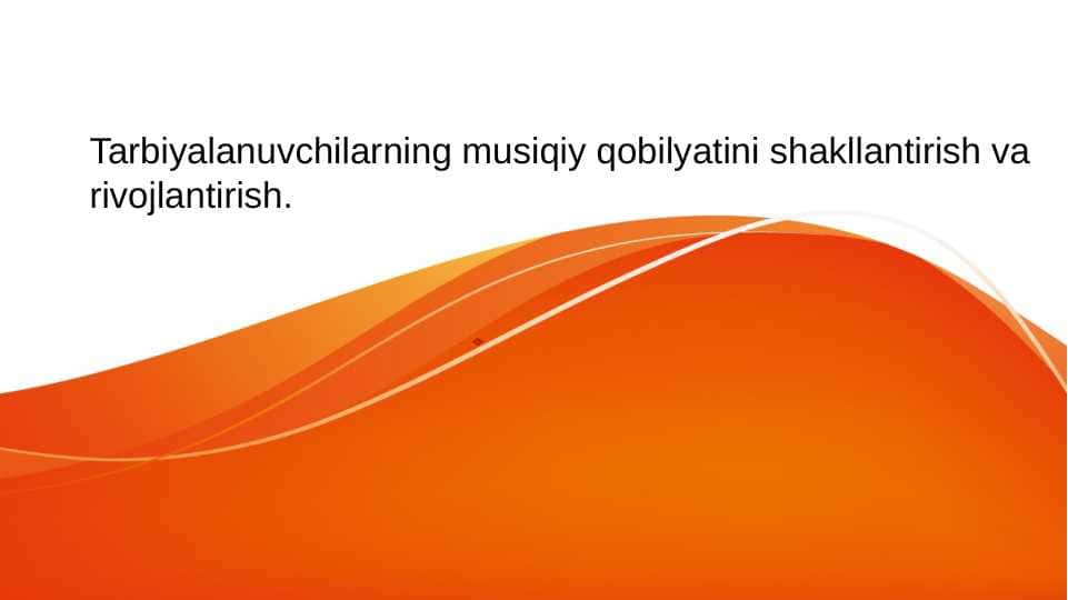 Tarbiyalanuvchilarning musiqiy qobilyatini shakllantirish va rivojlantirish