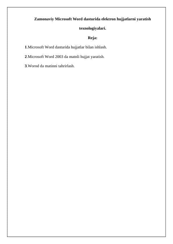 Zamonaviy Microsoft Word dasturida elektron hujjatlarni yaratish