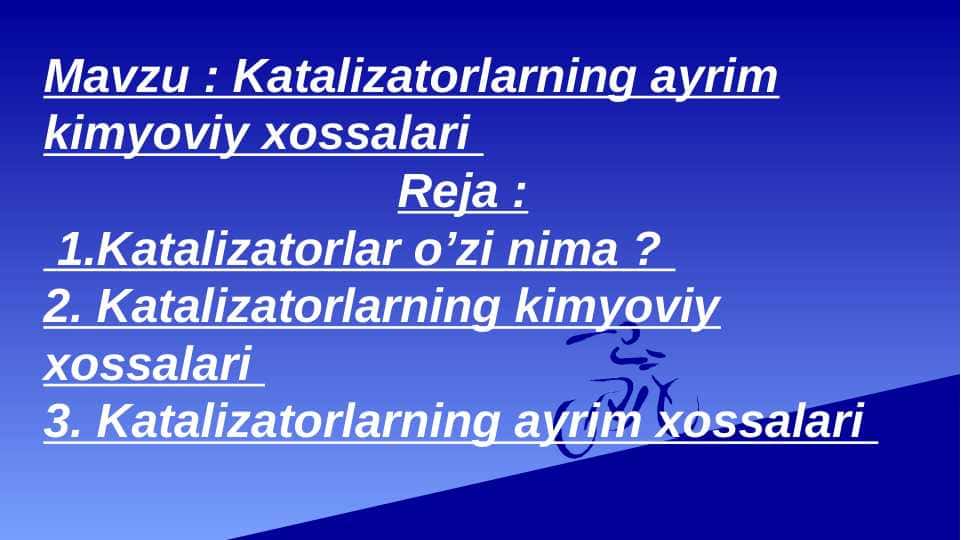Katalizatorlarning ayrim kimyoviy xossalari