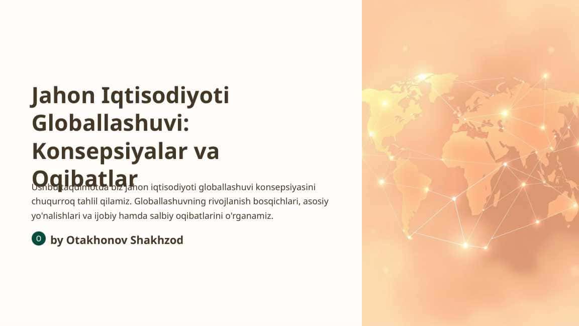 jahon iqtisodiyoti Globallashuvi:Konsepsiyalar va oqibatlar