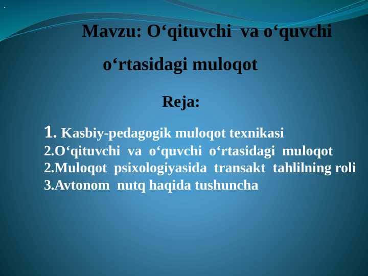 O‘qituvchi va o‘quvchi o‘rtasidagi muloqot