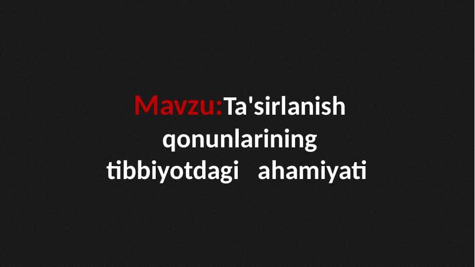 Ta'sirlanish qonunlarining tibbiyotdagi ahamiyati