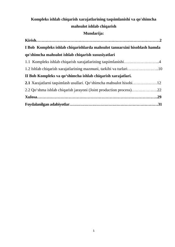 Kompleks ishlab chiqarish xarajatlarining taqsimlanishi va qo'shimcha mahsulot ishlab chiqarish