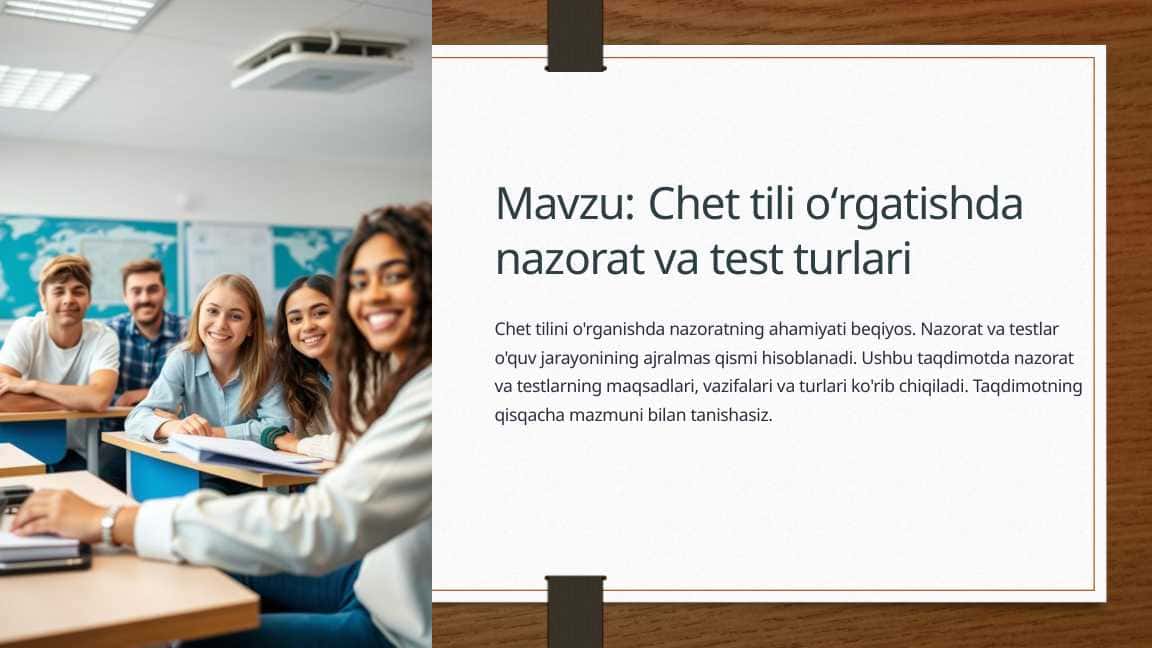 Chet tili oʻrgatishda nazorat va test turlari