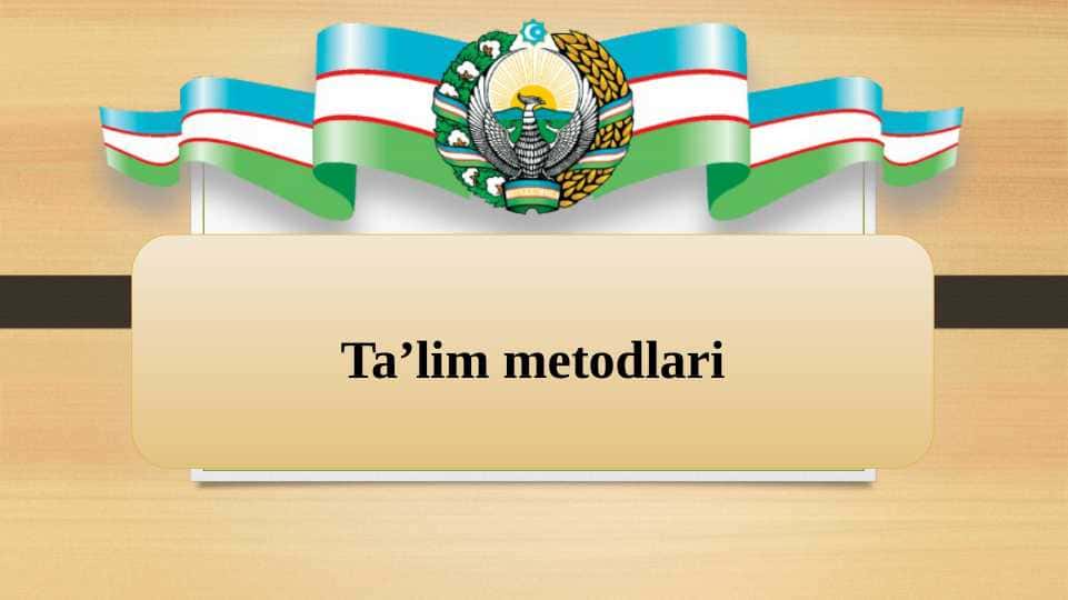 Ta’lim metodlari