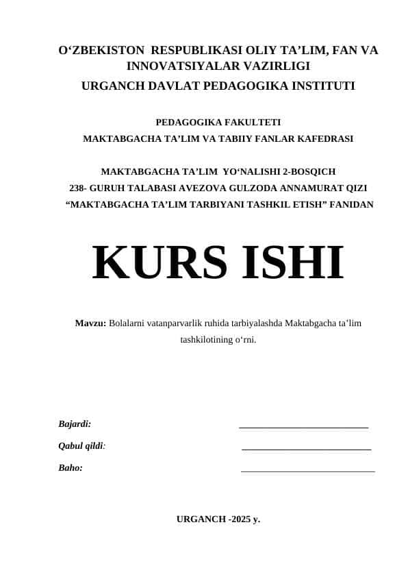 Bolalarni vatanparvarlik ruhida tarbiyalashda Maktabgacha ta’lim tashkilotining o‘rni