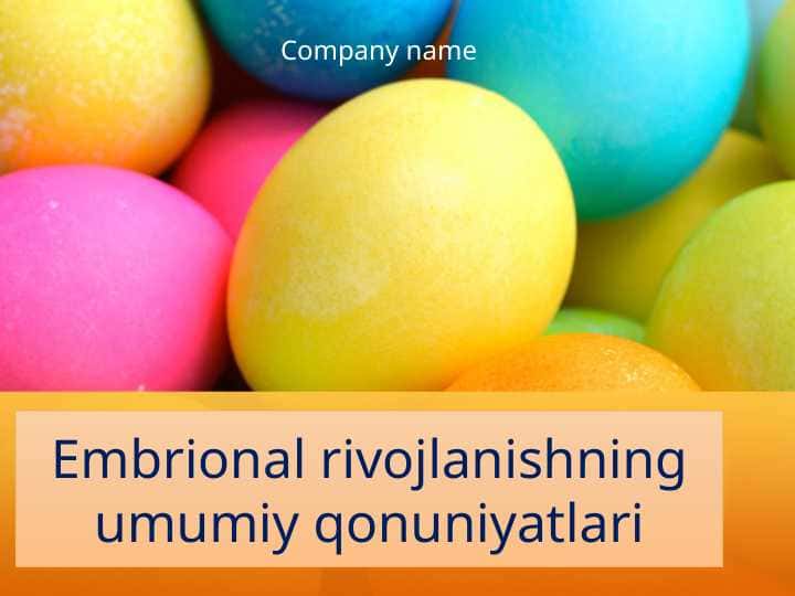Embrional rivolanishning umumiy qonuniyatlarini