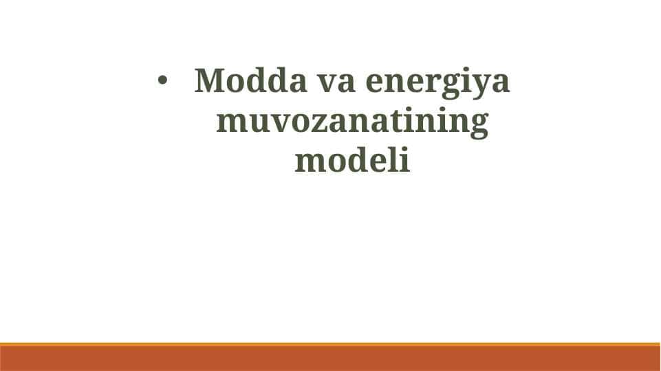 Modda va energiya muvozanatining modeli
